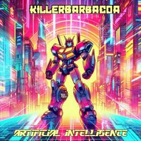 Killerbarbacoa - Artificial Intelligence
