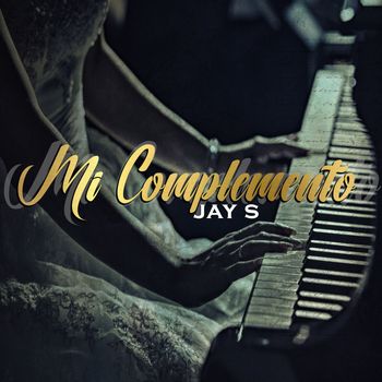 Jay S - Mi Complemento