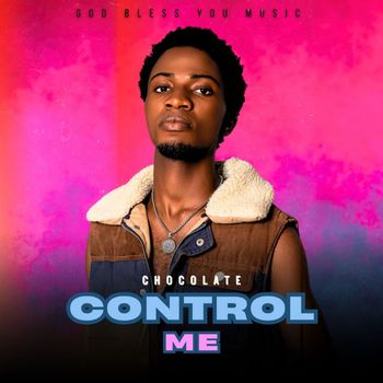 Chocolate - Control Me