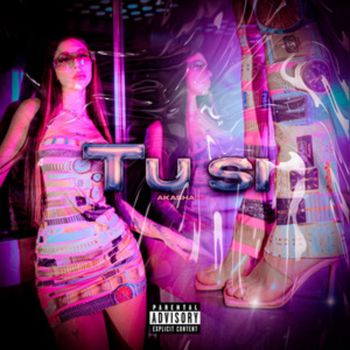 Akasha - Tusi (Explicit)