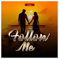 Dio - Follow Me
