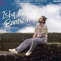 Siddharth Slathia - Ishq Ki Baarish