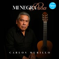 Carlos Murillo - Negra Pena