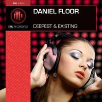 Daniel Floor - Deepest and Existing