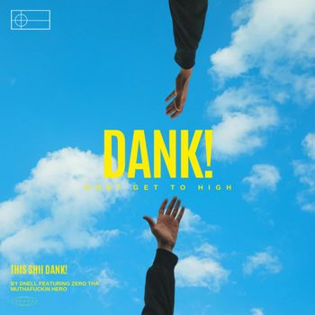 Zero - DANK! (Explicit)