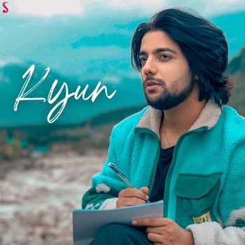 Siddharth Slathia - Kyun