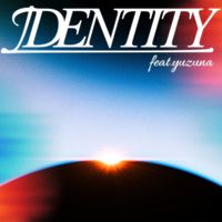 IDENTITY - IDENTITY