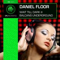 Daniel Floor - Wait Till Dark