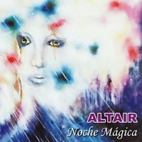Altair - Noche Mágica