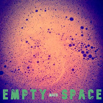 Macs - Empty Space