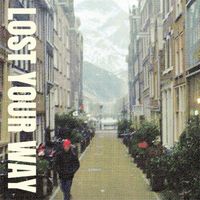 PRESS - Lost Your Way