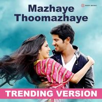 M. Jayachandran - Mazhaye Thoomazhaye (Mazha Version)