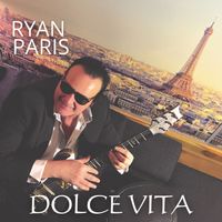 Ryan Paris - Dolce vita