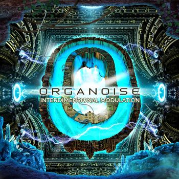 Organoise - Interdimensional Modulation