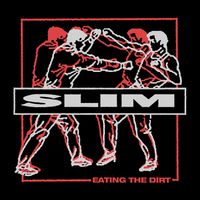 Slim - Eating The Dirt - The '98 Demos (Explicit)