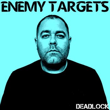 Deadlock - Enemy Targets (Explicit)