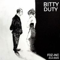 Feadz - Bitty Duty