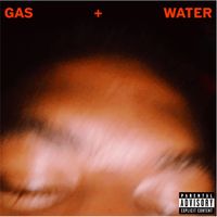 Butter - Gas + Water (Explicit)