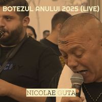 Nicolae Guta - Botezul Anului 2025 (Live)