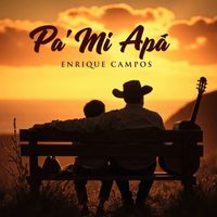Enrique Campos - Pa' Mi Apá