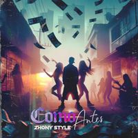 Zhony Style - Como antes (Explicit)