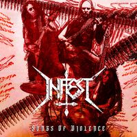 Infest - Songs of Violence