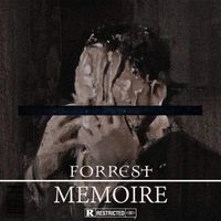 forrest - Memoire (Explicit)