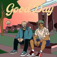 Earleybird - Good Day (feat. Cult Fiction & Hollywood)