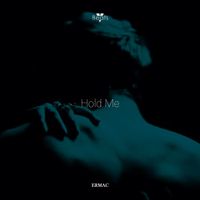 ERMAC - Hold Me