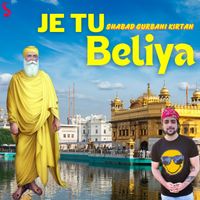 Siddharth Slathia - Je Tu Beliya Shabad Gurbani Kirtan