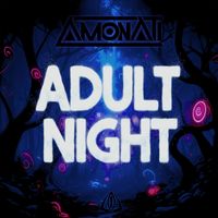 Amonati - Adult Night