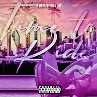 2REAL - TIME TO RIDE (Explicit)