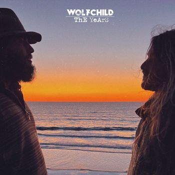 Wolfchild - The Years (Explicit)