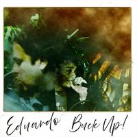Eduardo - Buck Up!