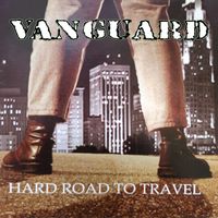 Vanguard - Hard Road to Travel (Explicit)
