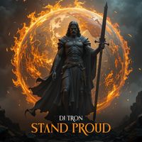 DJ Tron - Stand Proud
