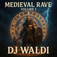 Dj Waldi - Medieval Rave. Vol. 1