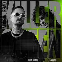 Robin Schulz - Killer Queen (feat. FIL BO RIVA) (MorganJ Extended Remix)