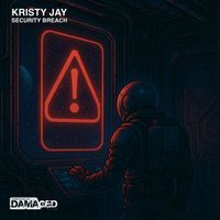 Kristy Jay - Security Breach