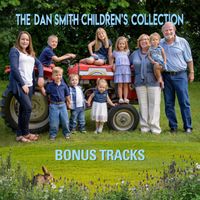Dan Smith - The Dan Smith Children's Collection Bonus Tracks