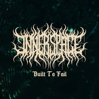 INNER SPACE - Built To Fail (Explicit)