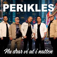 Perikles - Nu drar vi ut i natten