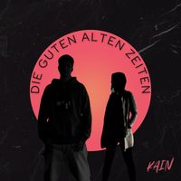 Kain - Die Guten Alten Zeiten