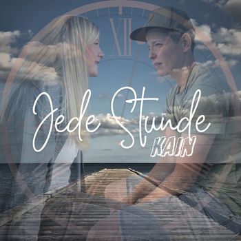 Kain - Jede Stunde