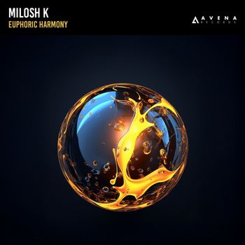 Milosh K - Euphoric Harmony