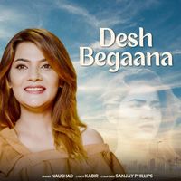 Naushad - Desh Begaana