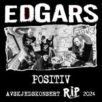 EDGARS - Positiv (Live på Sort & Blå scene (Porsgrunn, 2024))
