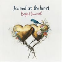 Bryn Haworth - Joined at the Heart