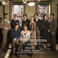Paolo Vivaldi - La vita promessa (feat. Alessandro Sartini)
