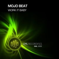 Mojo Beat - Work It Baby